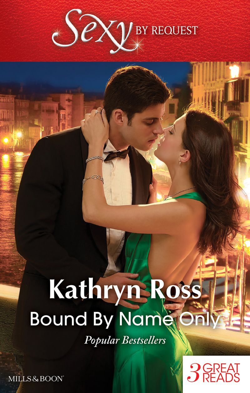 Bound By Name Only/Kept By Her Greek Boss/The Mediterranean's Wife By Contract/Italian Marriage