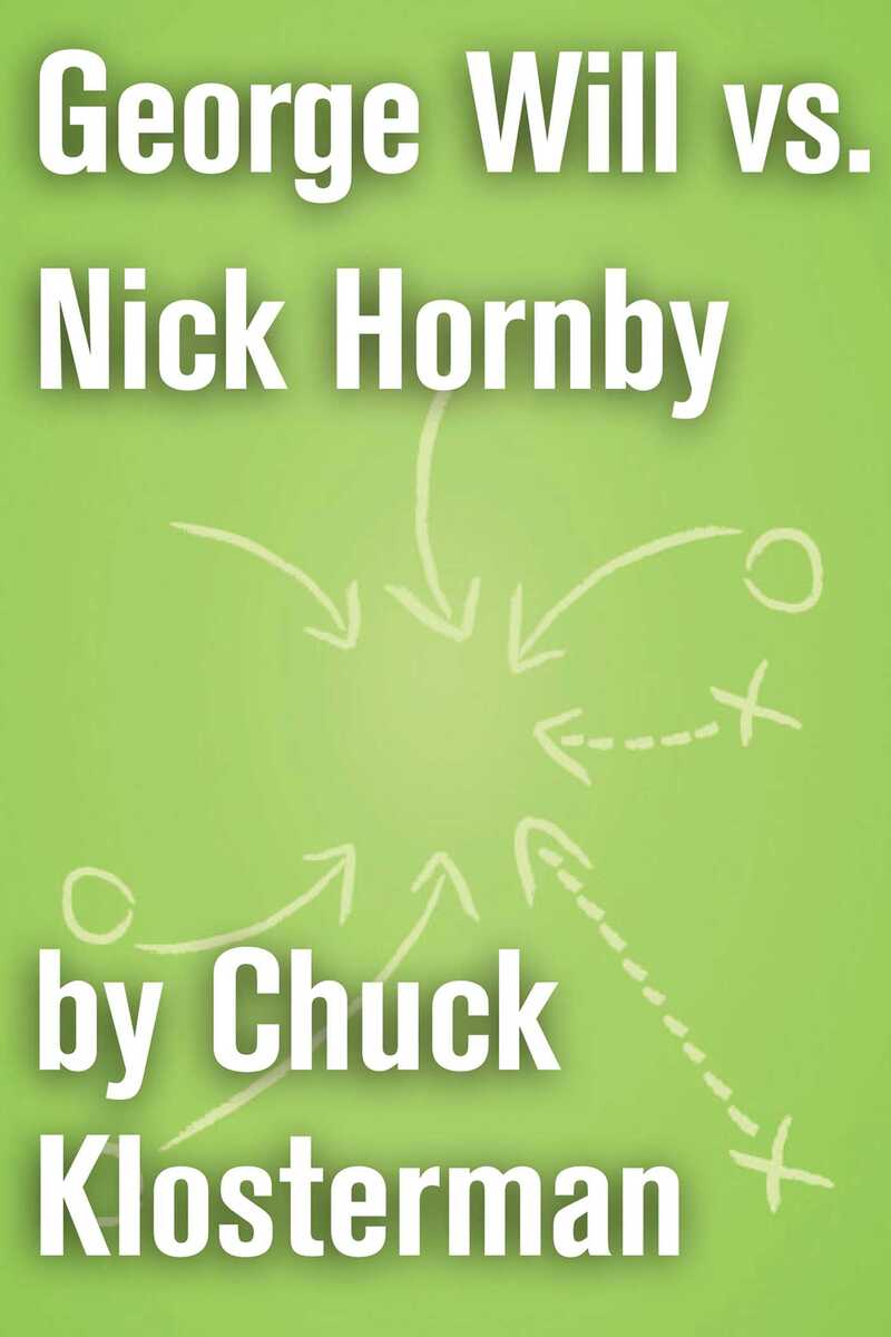 George Will vs. Nick Hornby