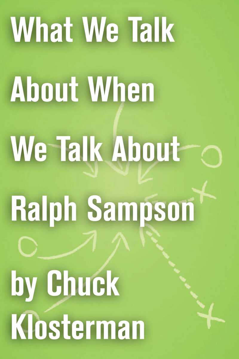 What We Talk About When We Talk About Ralph Sampson