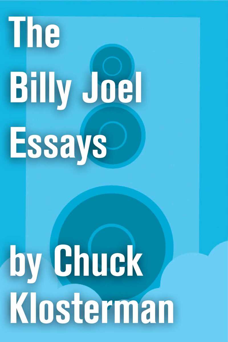 The Billy Joel Essays