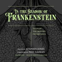 In the Shadow of Frankenstein