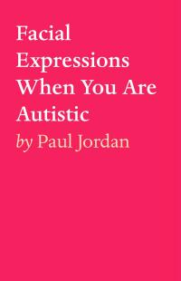 Facial Expressions When You Are Autistiic