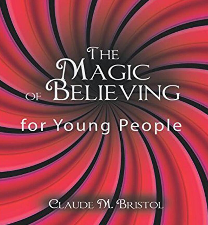 The Magic of Believing for Young People