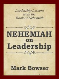 Nehemiah on Leadership