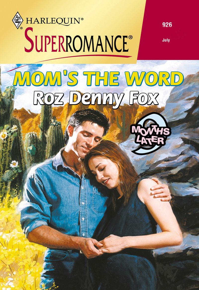 MOM'S THE WORD