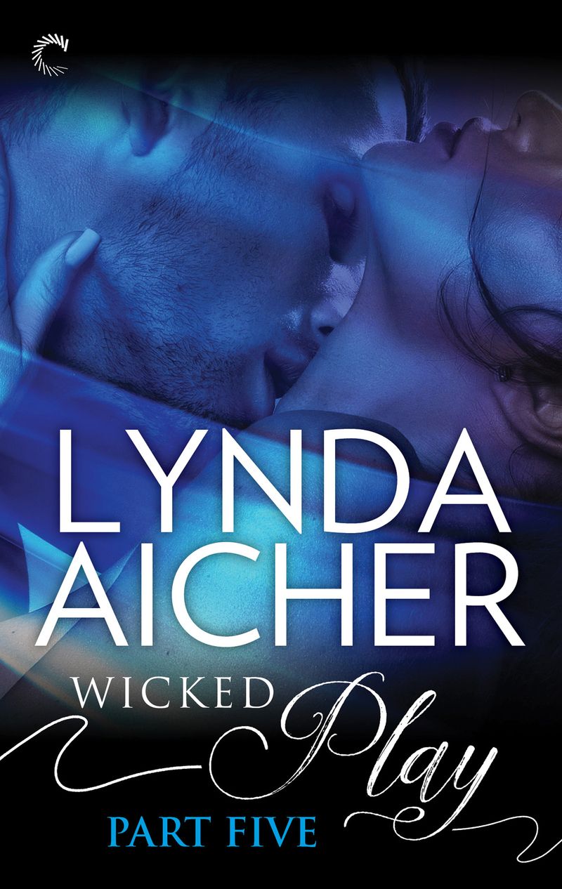 Wicked Play (Part 5 of 10)