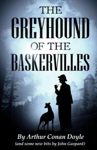 The Greyhound of the Baskervilles