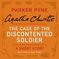 The Case of the Discontented Soldier