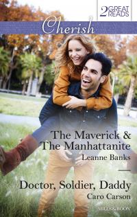 The Maverick & The Manhattanite/Doctor, Soldier, Daddy
