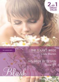 The Texan's Bride/His Bride By Design