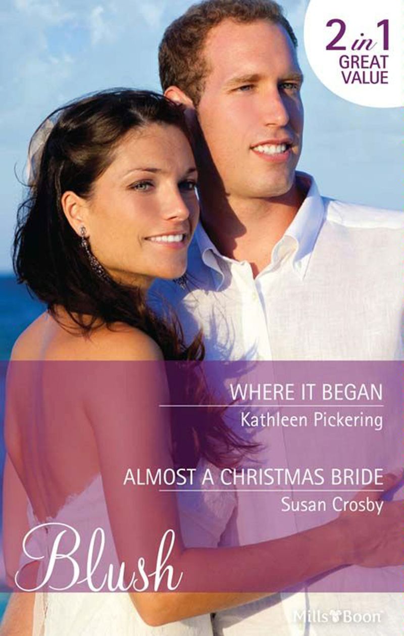 Where It Began/Almost A Christmas Bride