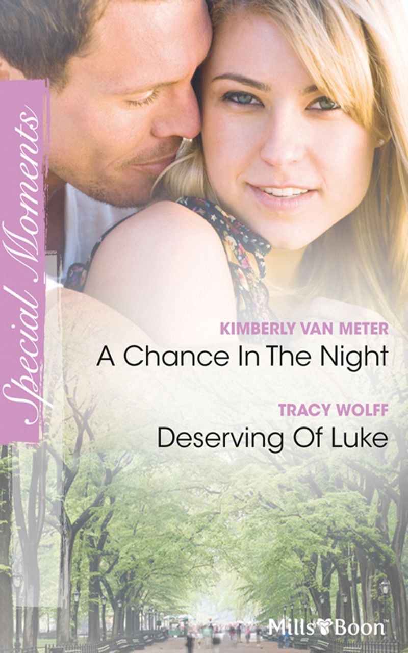 A Chance In The Night/Deserving Of Luke