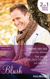 Finding Her Dad/The Virgin And Zach Coulter
