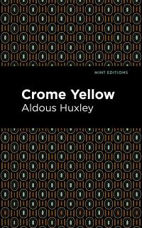 Crome Yellow