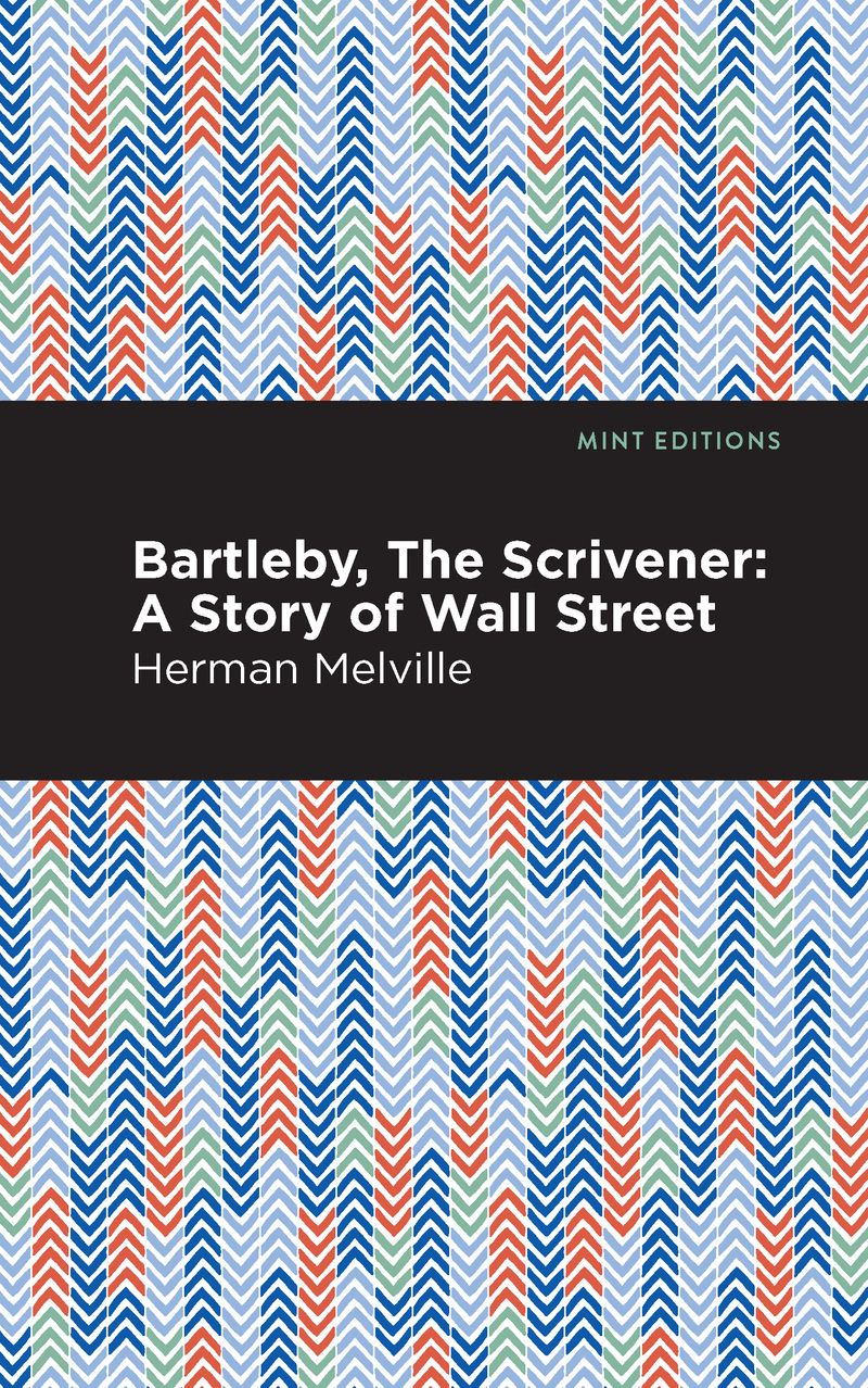 Bartleby, The Scrivener