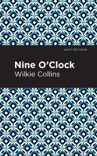 Nine O' Clock