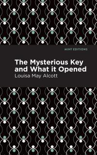 The Mysterious Key and What it Opened