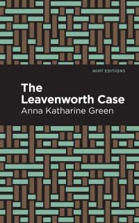 The Leavenworth Case