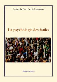 La psychologie des foules