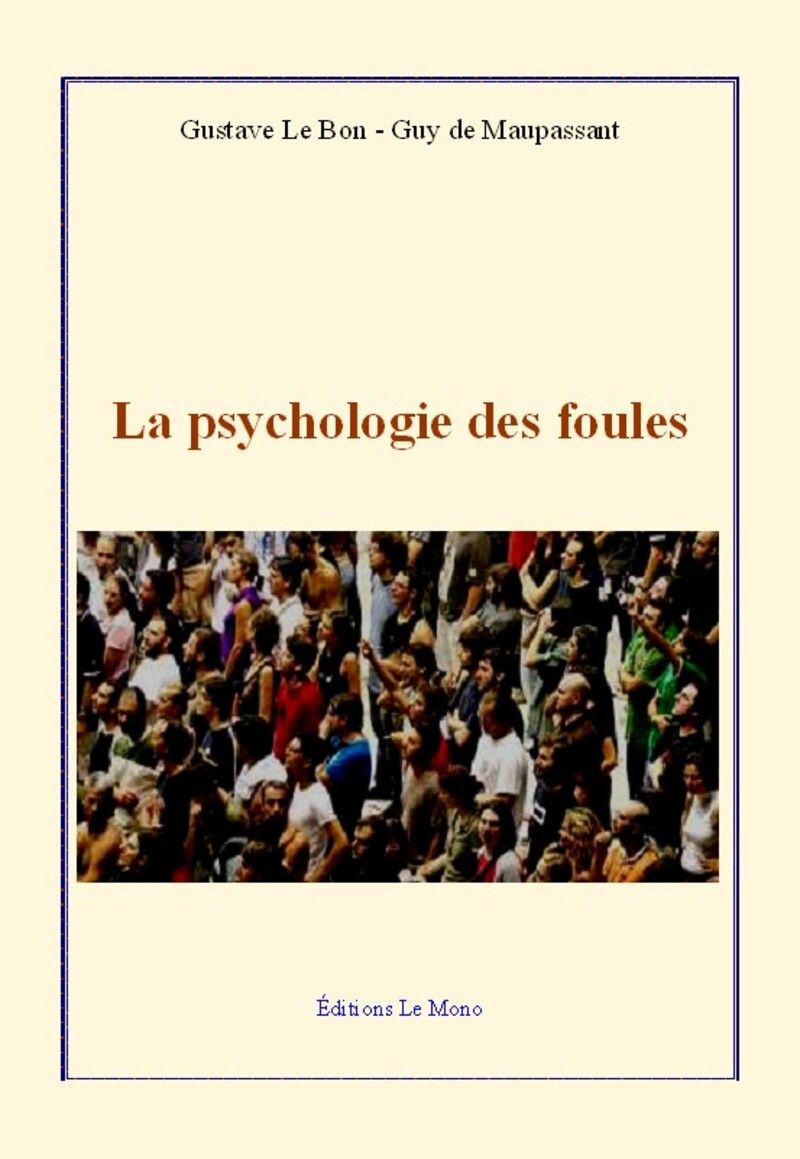 La psychologie des foules