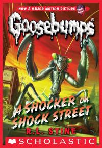 A Shocker on Shock Street (Classic Goosebumps #23)