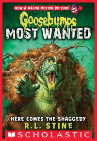 Here Comes the Shaggedy (Goosebumps Most Wanted #9)