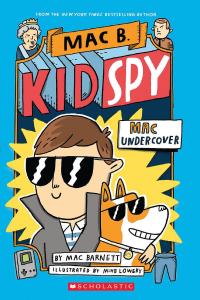 Mac Undercover (Mac B., Kid Spy #1)