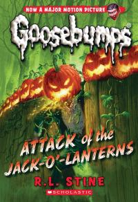 Attack of the Jack-O'-Lanterns (Classic Goosebumps #36)