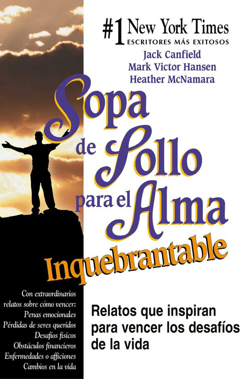 Sopa de Pollo para el Alma Inquebrantable