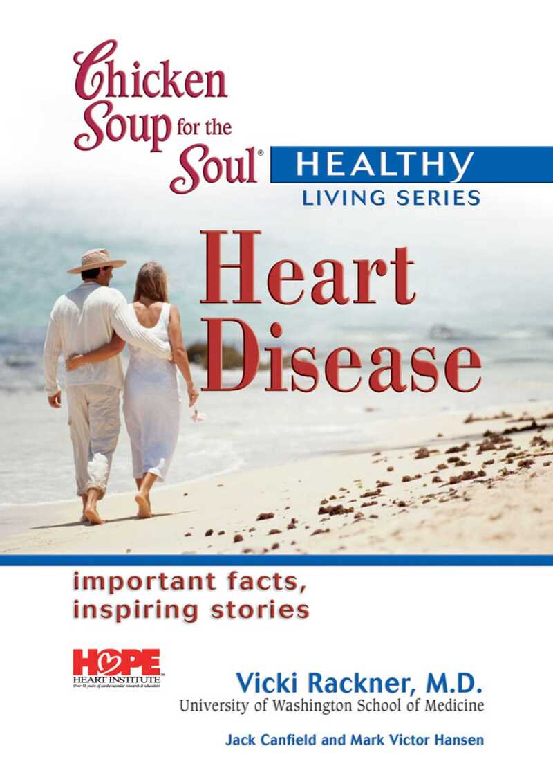 Chicken Soup for the Soul Healthy Living Series: Heart Disease