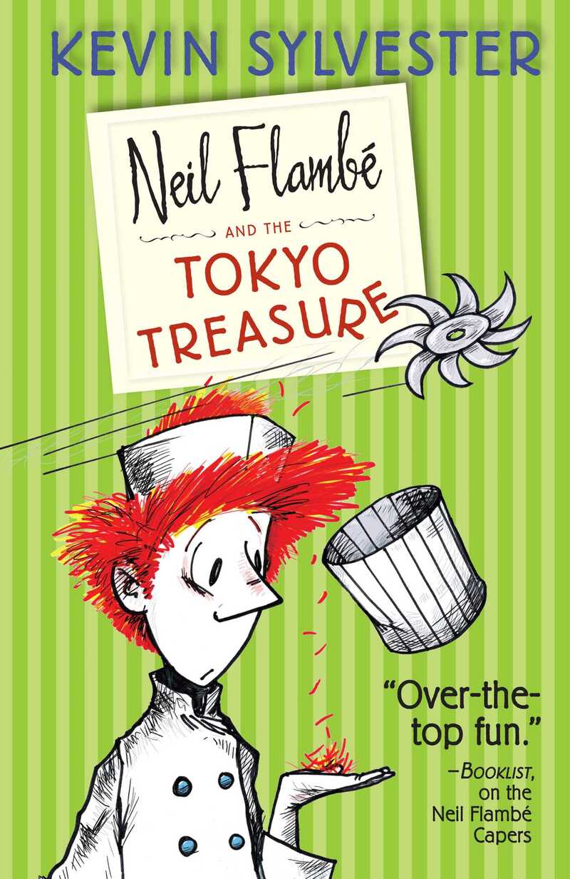 Neil Flambé and the Tokyo Treasure