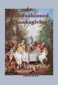 An Old-Fashioned Thanksgiving