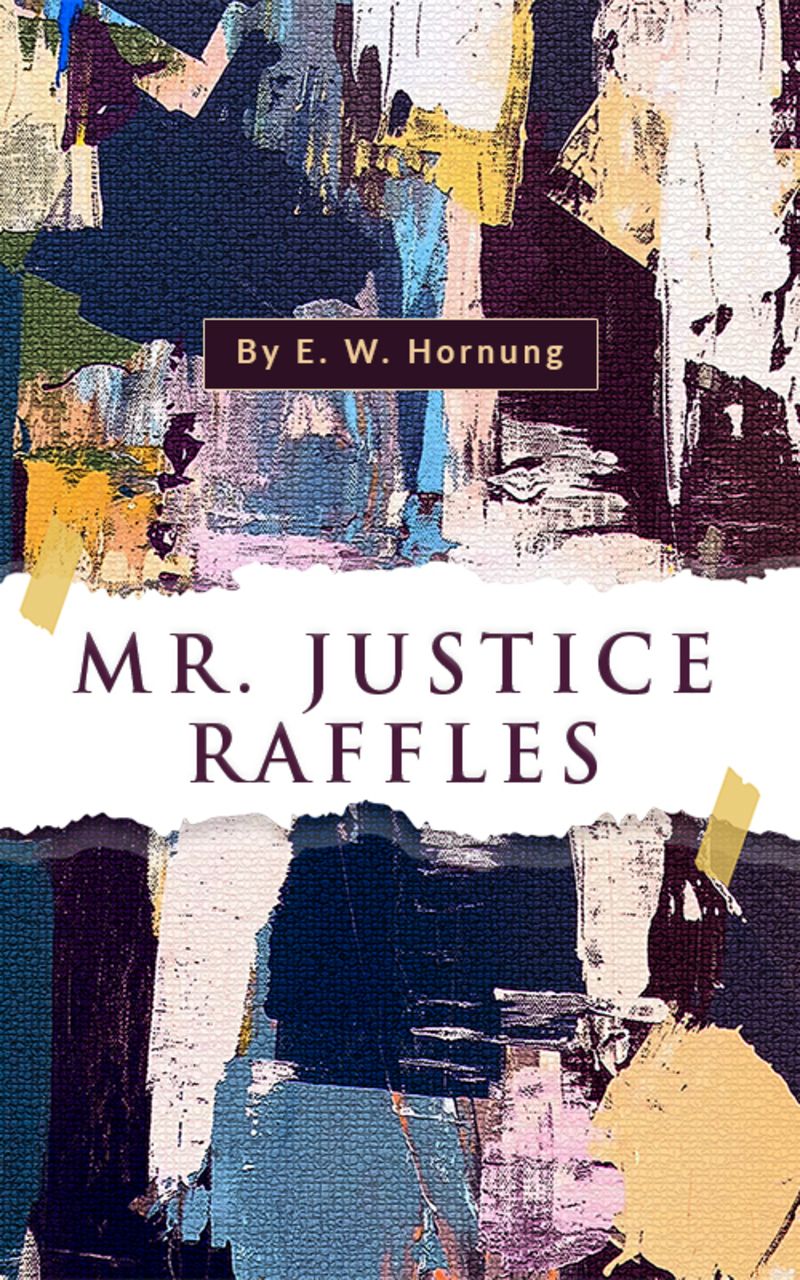 Mr. Justice Raffles