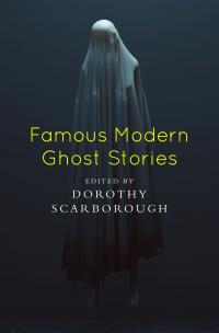 Famous Modern Ghost Stories