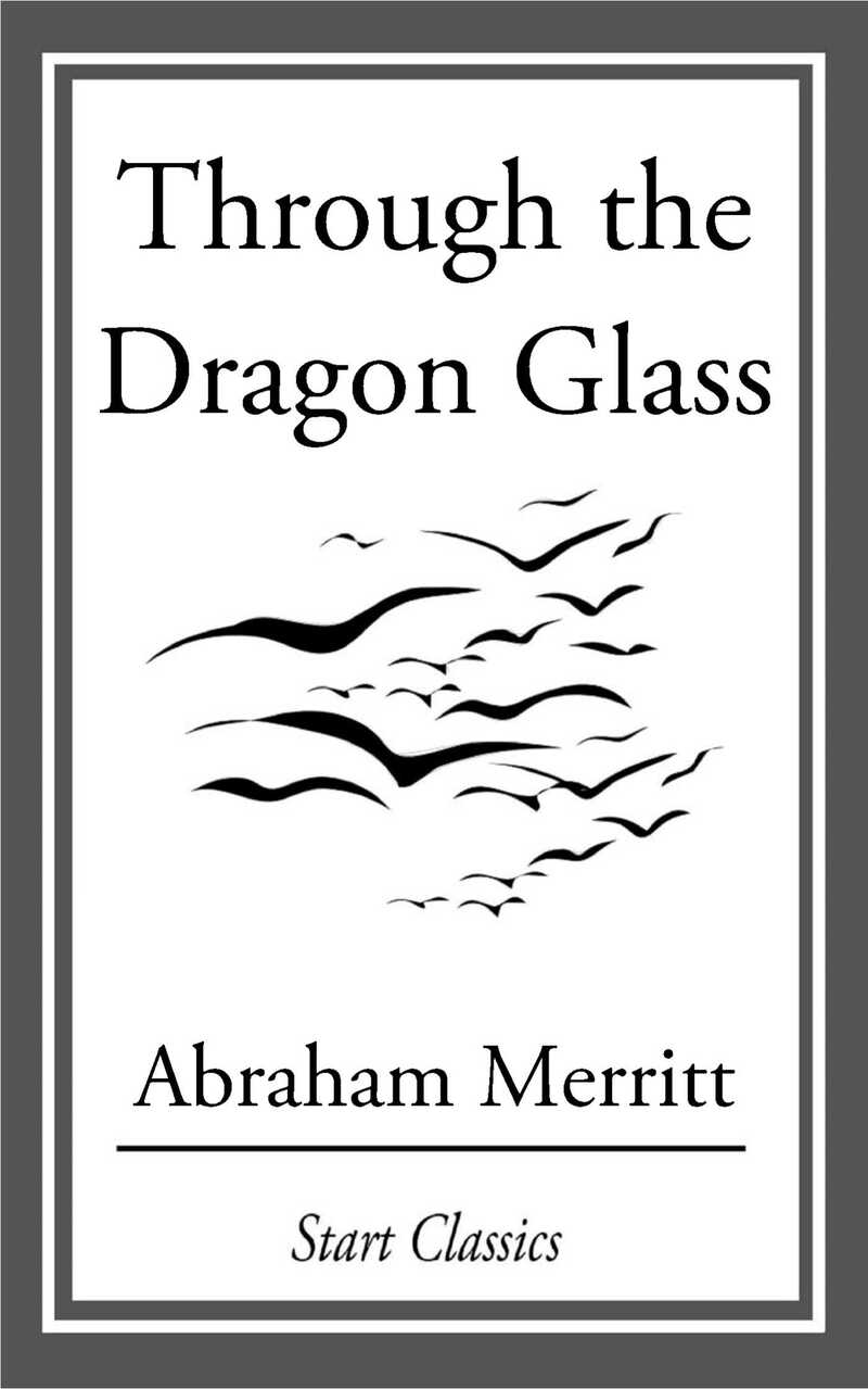 Through the Dragon Glass