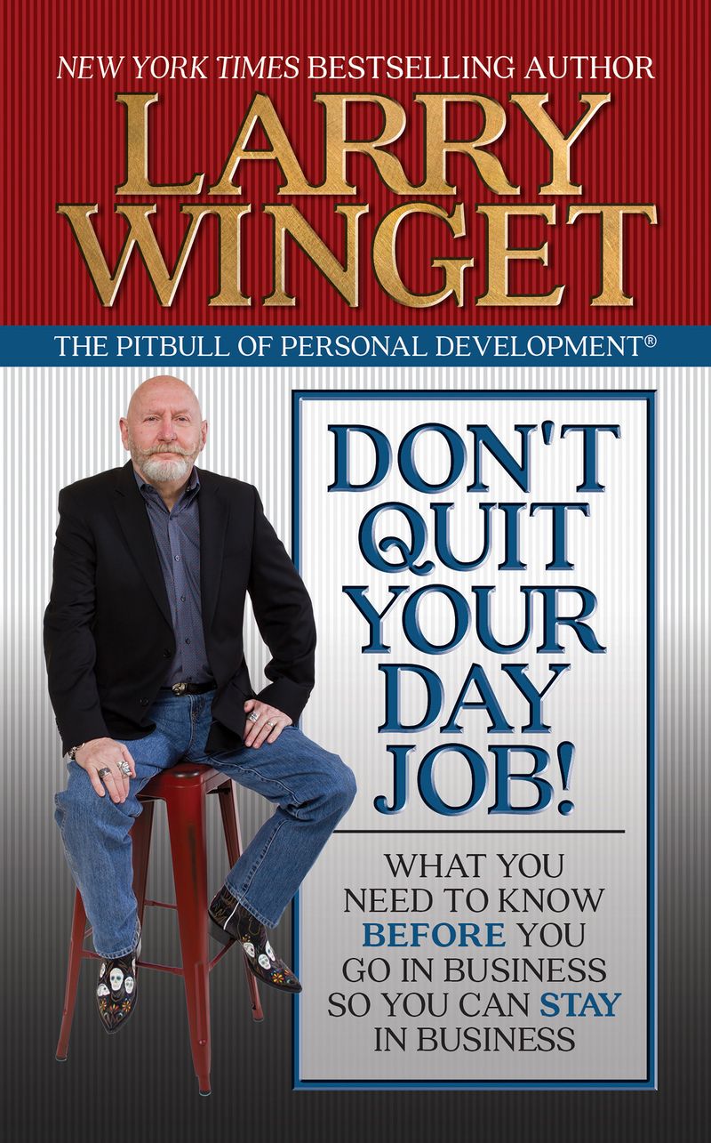 Don't Quit Your Day Job!