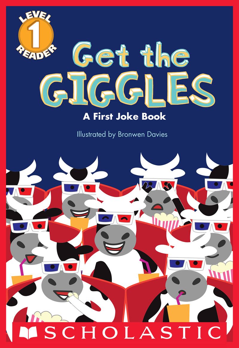 Get the Giggles (Scholastic Reader, Level 1)