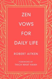 Zen Vows for Daily Life