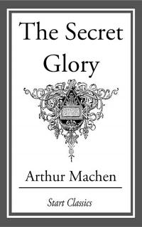 The Secret Glory