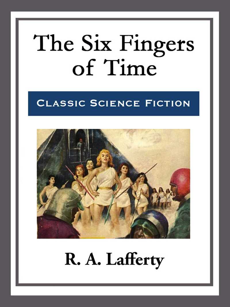 The Six Fingers of Time