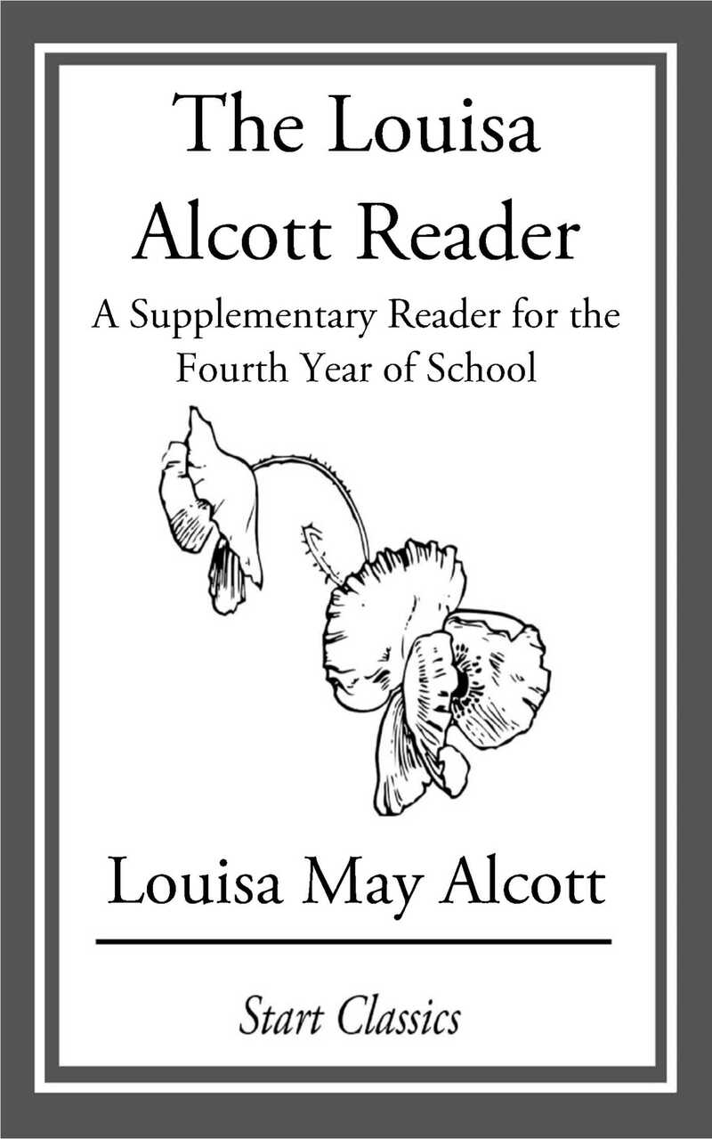 The Louisa Alcott Reader