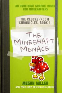 The Mineshaft Menace