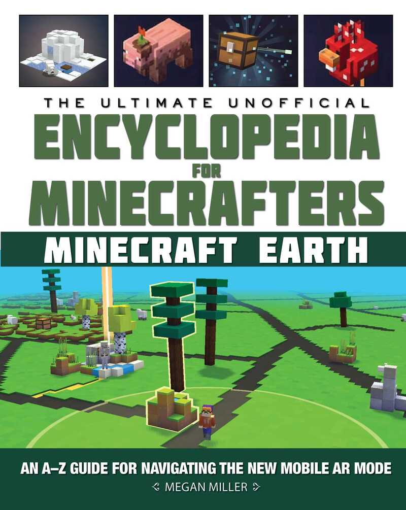 The Ultimate Unofficial Encyclopedia for Minecrafters: Earth