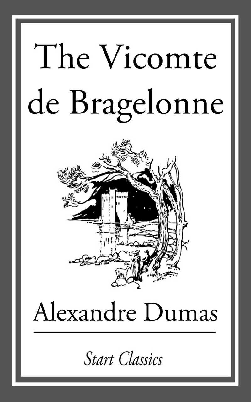 The Vicomte de Bragelonne