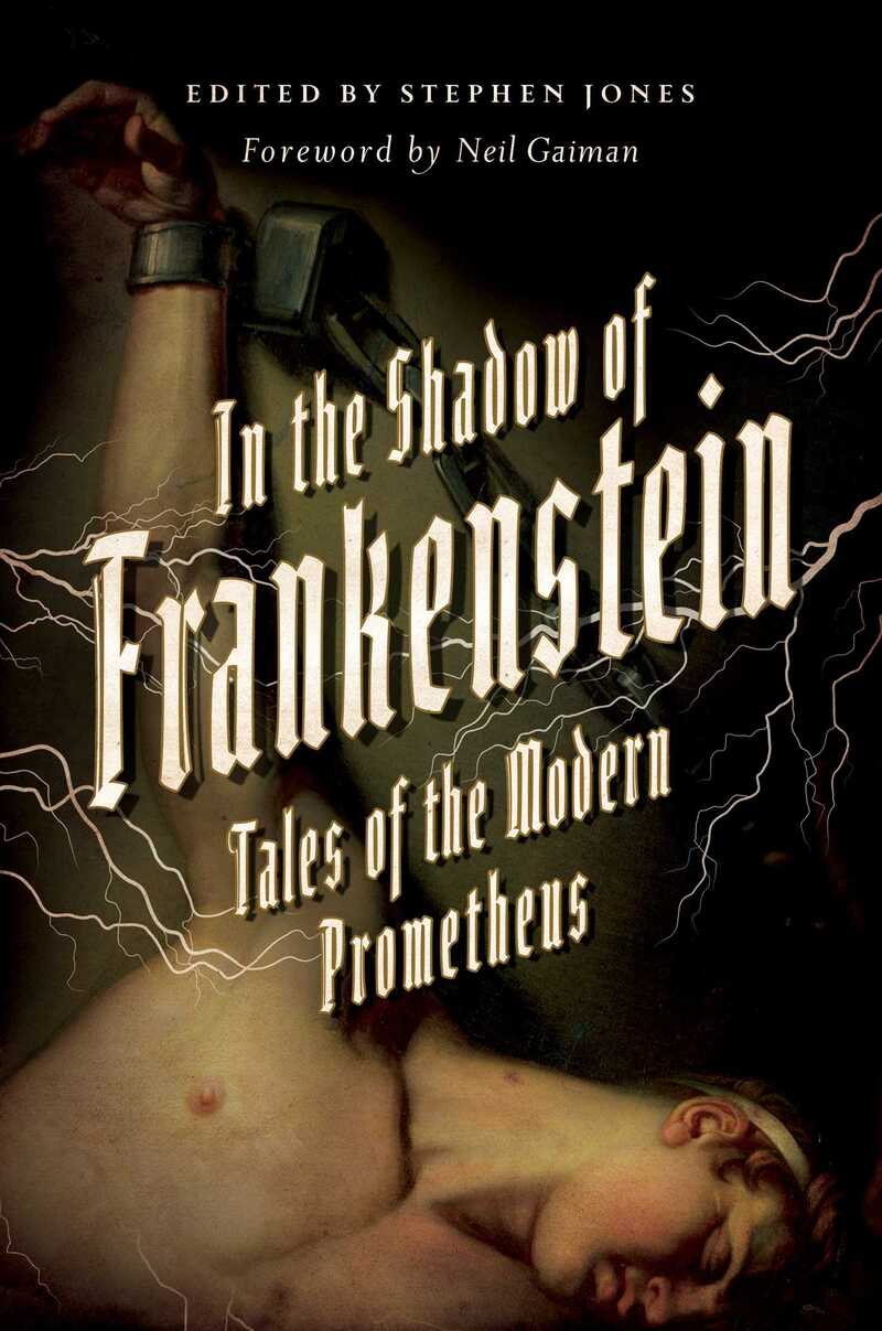 In the Shadow of Frankenstein