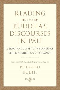 Reading the Buddha's Discourses in Pali