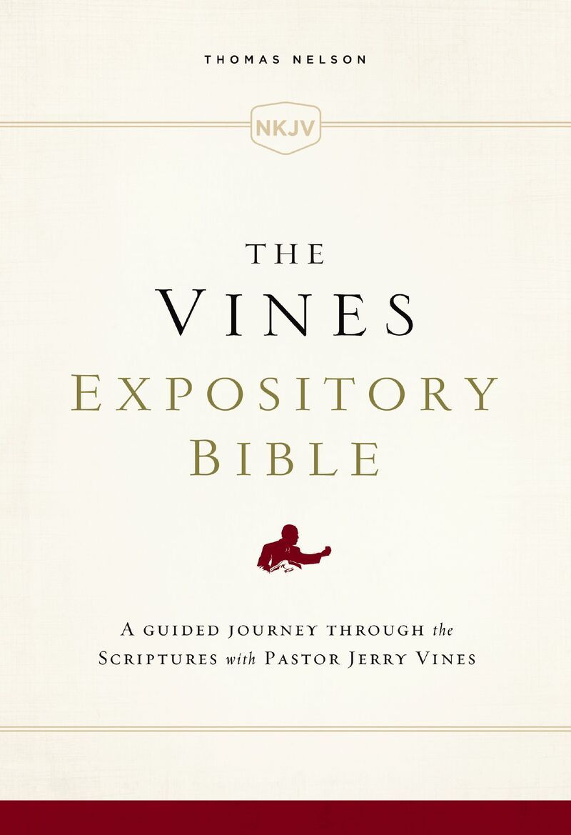 The NKJV, Vines Expository Bible