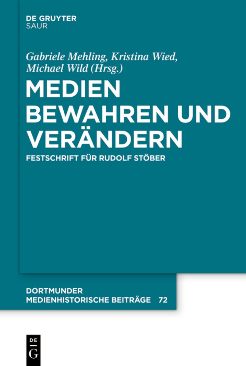 Medien bewahren und verändern