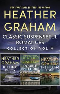 Classic Suspenseful Romances Collection Vol 4/Killing Kelly/Double Entendre/The Killing Edge