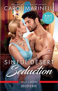 Sinful Desert Seduction/Claimed for the Sheikh's Shock Son/Captive for the Sheikh's Pleasure/The Sheikh's Baby Scandal